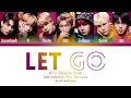 BTS - LET GO (Color Coded Lyrics/Eng/Rom/Kan)