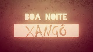 Video thumbnail of "O Rappa - Boa Noite Xangô (Video Lyric)"