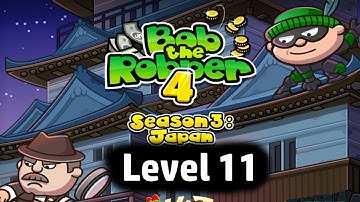 BOB THE ROBBER 4 JAPAN - Level 11 - Let
