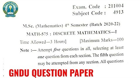 Gndu Msc Mathematics 4th Semester Discrete Mathematics Question Paper | Msc Mathematics Paper