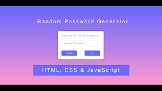 Random Password Generator using Html CSS & Javascript | Password Generator App