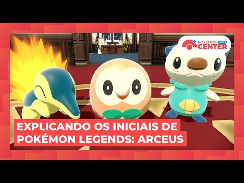 EXPLICANDO OS INICIAIS DE POKÉMON LEGENDS: ARCEUS 