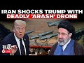 US Iran War Live | Iran Surprises Trump With Deadly 'Arash' Drone | Hormuz Blockade | Tehran