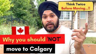 Think Twice before moving to Calgary | Cons of Calgary  | Gursahib Singh Canada