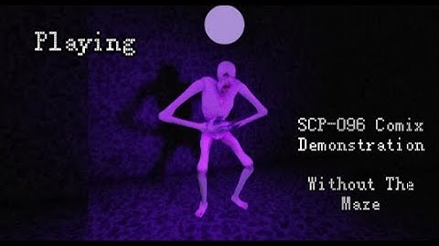 Playing SCP-096 COMIX Demonstration Without The Maze