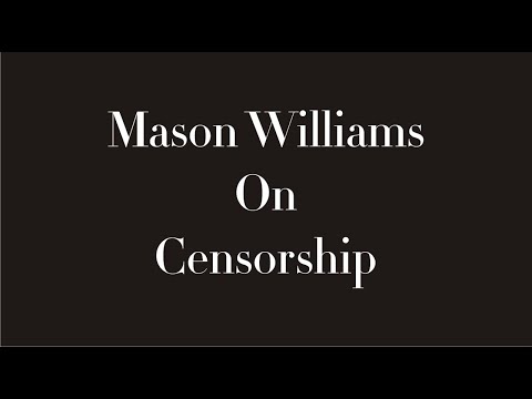 Mason Williams On Censorship