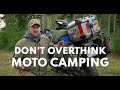 Motorcycle camping simplified  expert advice