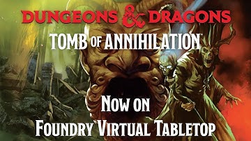 Tomb of Annihilation is Available Now