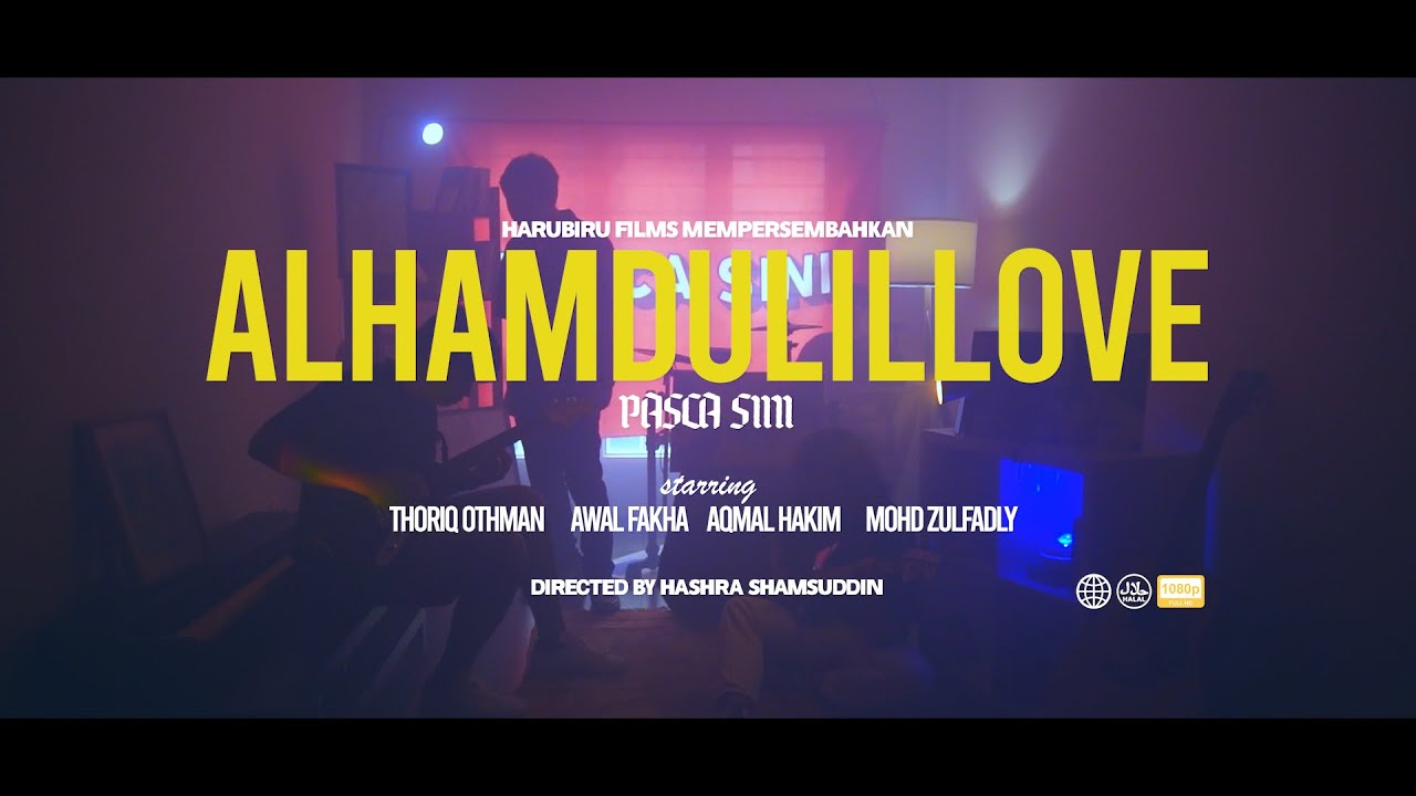 Pasca Sini - Alhamdulillove (Music Video)