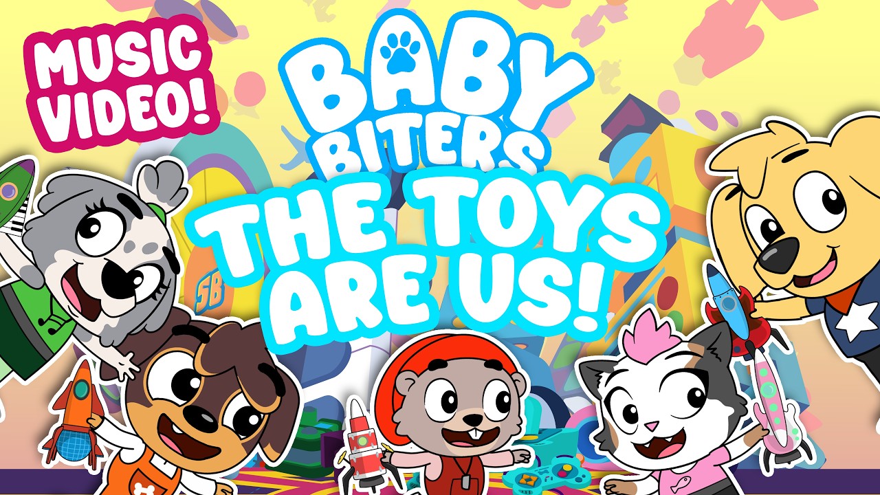 Toy Song for Kids 🧸🎸 | The Toys Are Us | Baby Biters | Shoe Biters | Official Music Video