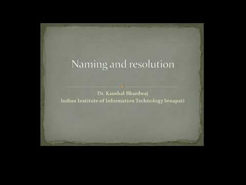 Lecture 5: Distributed systems: Naming and Resolution