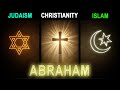 Judaism, Christianity, & Islam: How Are They Really Alike & Different?