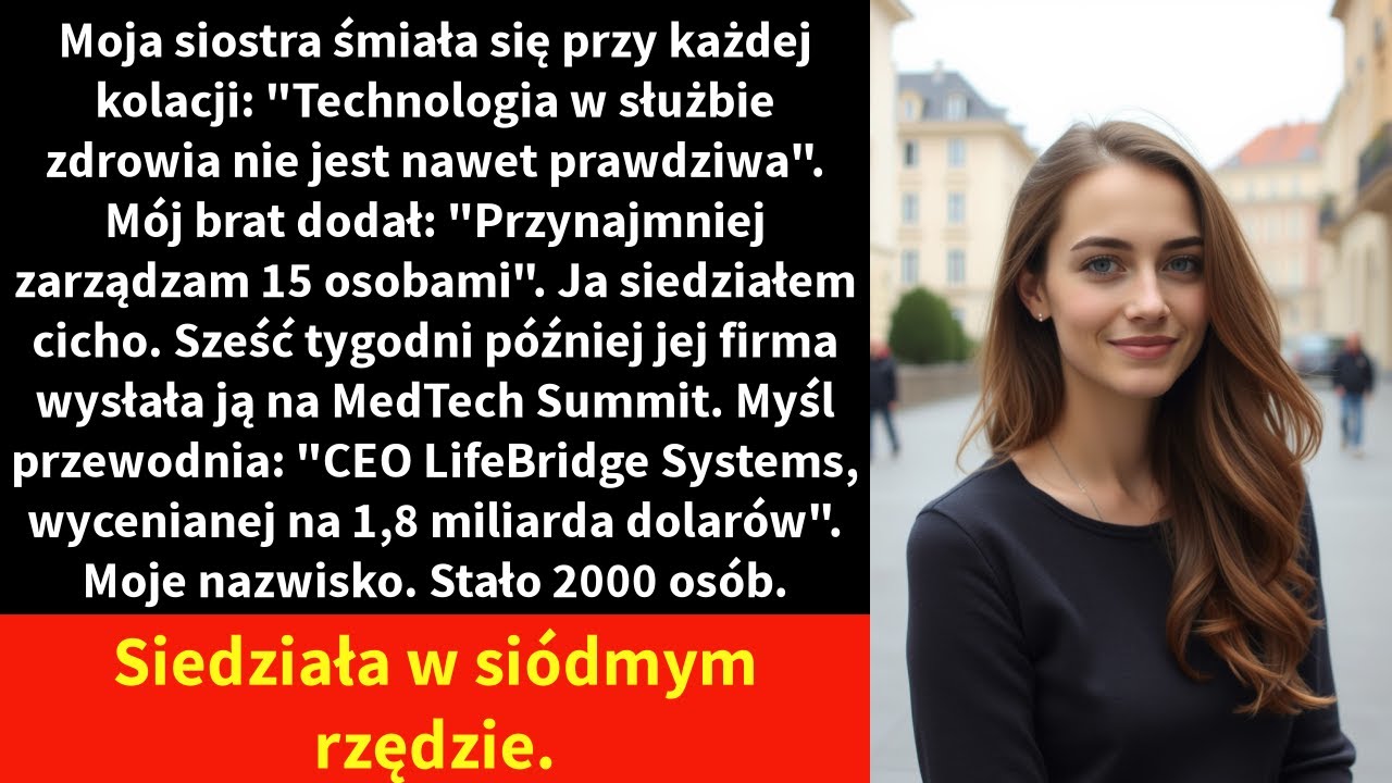 Moja siostra śmiała się przy każdej kolacji: 