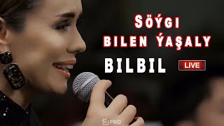 Bilbil Öwezowa - Söýgi bilen ýaşaly (Live performance)