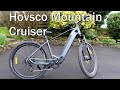 Hovsco Mountain Cruiser Ebike with Torque Sensor. Return to cycling after 20 years absence.