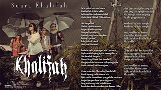 Khalifah - Suara Khalifah HQ