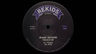 MARK BROOM - EYES [REKIDS]