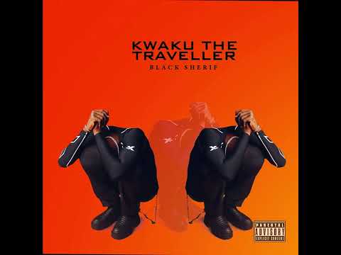 Black Sherif - Kwaku the Traveller (Official Audio)