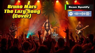 Bruno Mars - The Lazy Song Acoustic Reggae Cover (Chill Vibes)