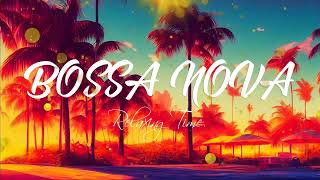 【ボサノバ bgm】Bossa Nova Music ✔✔ ボサノバ カフェ　ミュージック- しっとりチルい女性ボーカル曲【作業用BGM】