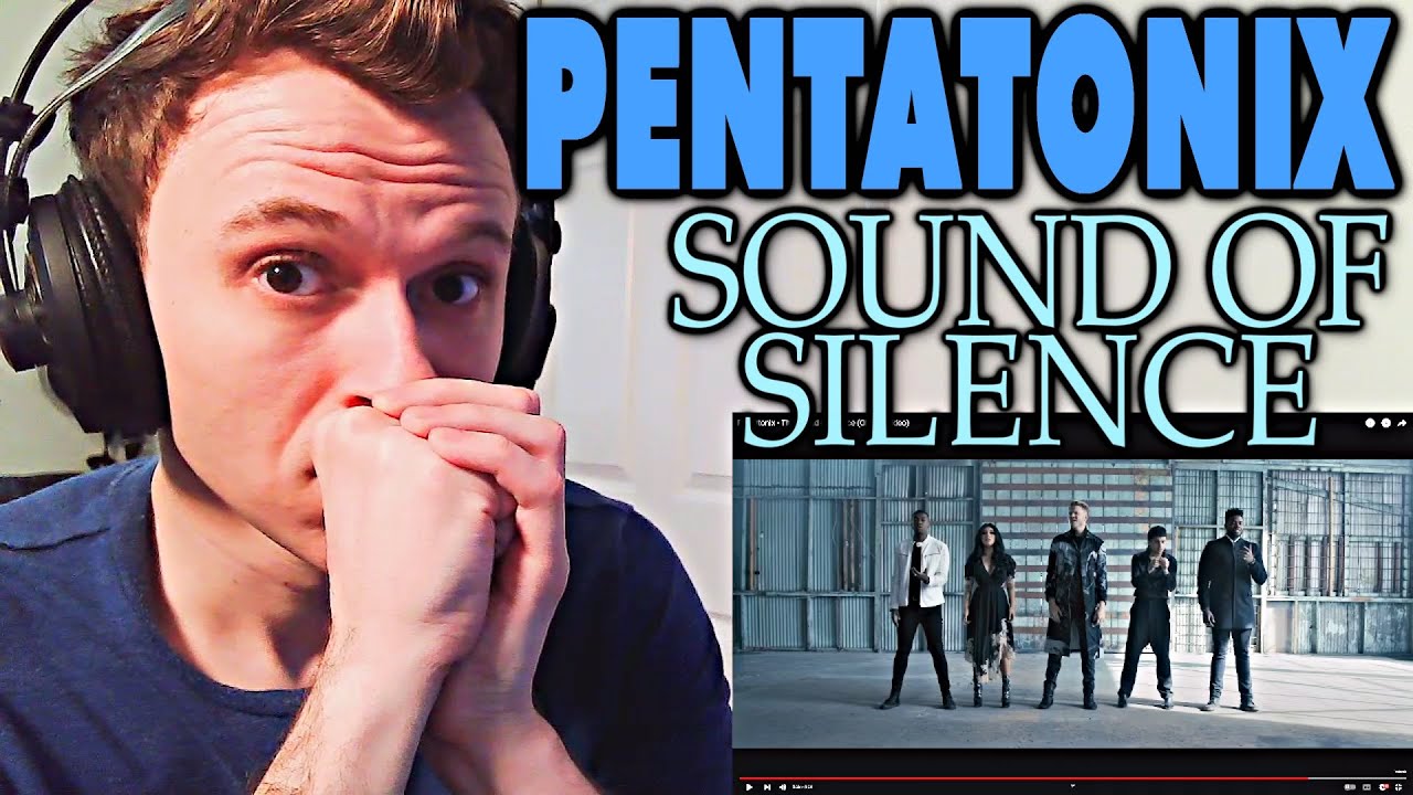 FIRST TIME HEARING: PENTATONIX - THE SOUND OF SILENCE [REACTION!]
