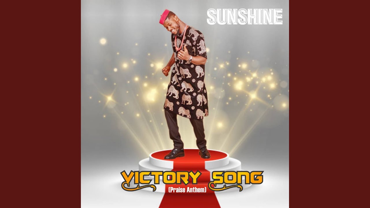 Victory Song Praise Anthem Sunshine Shazam