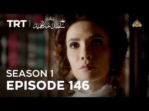 Payitaht Sultan Abdulhamid | Season 1 | Episode 146