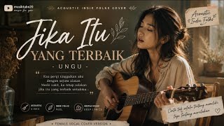 Jika Itu Yang Terbaik  Ungu acoustic Indie Folks Cover 