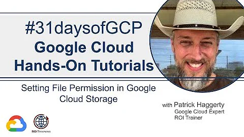 61. Setting File Permission in Google Cloud Storage | Google Quick Tutorials