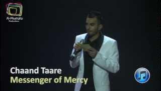 Milad Raza Qadri - Chaand Taare [Messenger of Mercy Launch- Bradford]
