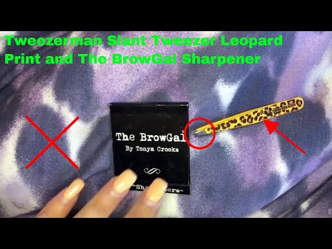 ✅  How To Use Tweezerman Slant Tweezer Leopard Print and The BrowGal Sharpener Review