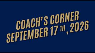 Coach's Corner - September 17th, 2026