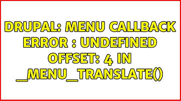 Drupal: Menu callback error : Undefined offset: 4 in _menu_translate() (2 Solutions!!)