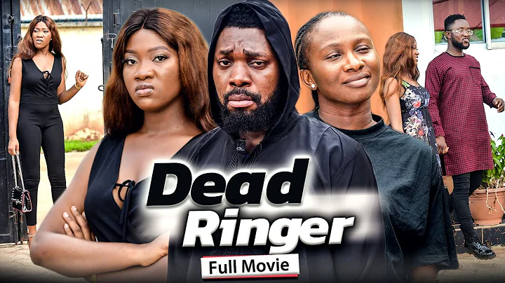 DEAD RINGER (Full Movie) Jerry William/Chinenye Nn...