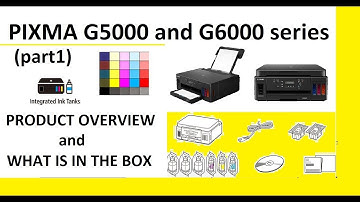 PIXMA G5000 G6000 series (part1) - Product Overview and Unboxing