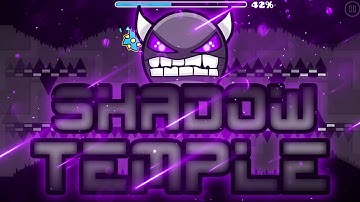 Geometry Dash - Shadow Temple (Demon) - By Michigun