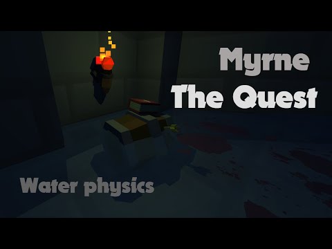 Myrne: The Quest - Water physics