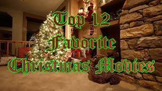 Top 12 Favorite Christmas Movies
