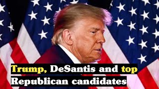 Trump, DeSantis and top Republican candidates || US Election 2024