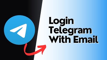 How To Login Telegram with Email