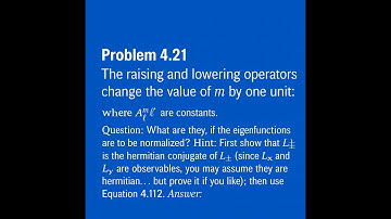 Griffiths QM Problem 4.21 | Raising & Lowering Operators and Normalization