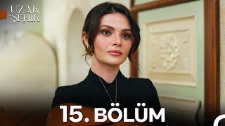 Thumbnail for Uzak Şehir 15. Bölüm