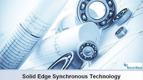 Solid Edge synchronous technology training