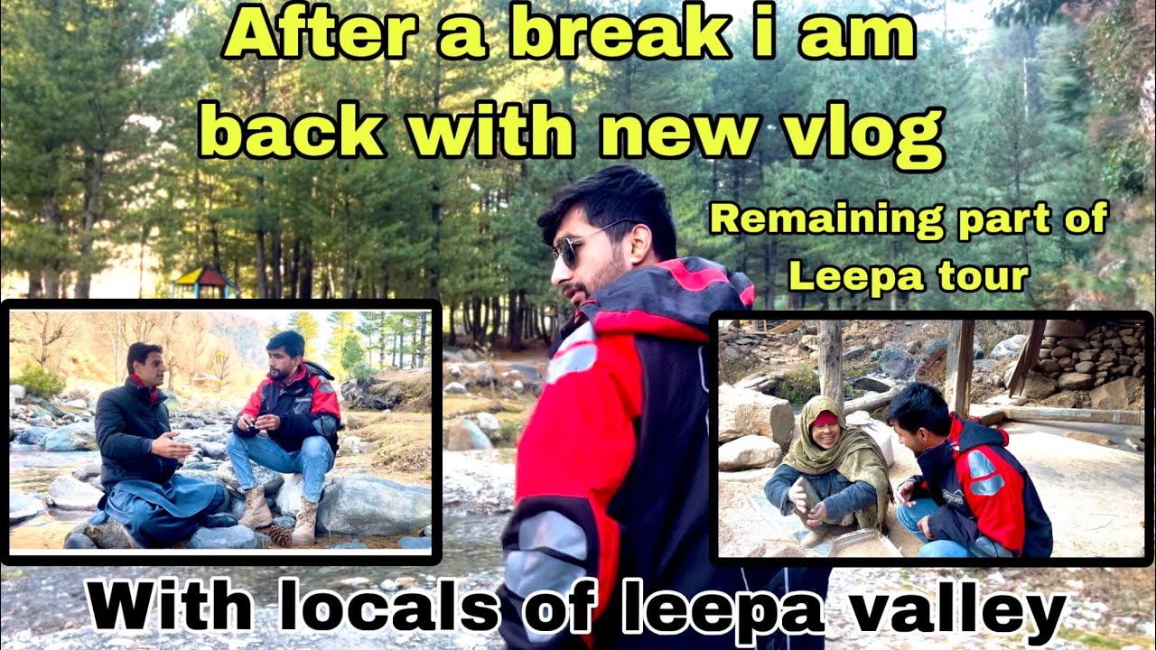 Remaing parts of Leepa valley tour||Enjoyment with locals|| beautiful Kashmir Pakistan 