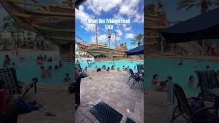 What Our Fridays Look Like at Lake Buena Vista Resort Village and Spa