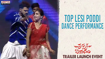 Top Lesi Poddi Dance Performance |#PushpakaVimanam Trailer Launch Event | Anand Deverakonda