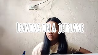 Leaving On A Jet Plane Cover By Ellyza Caberte