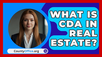 What Is CDA In Real Estate? - CountyOffice.org