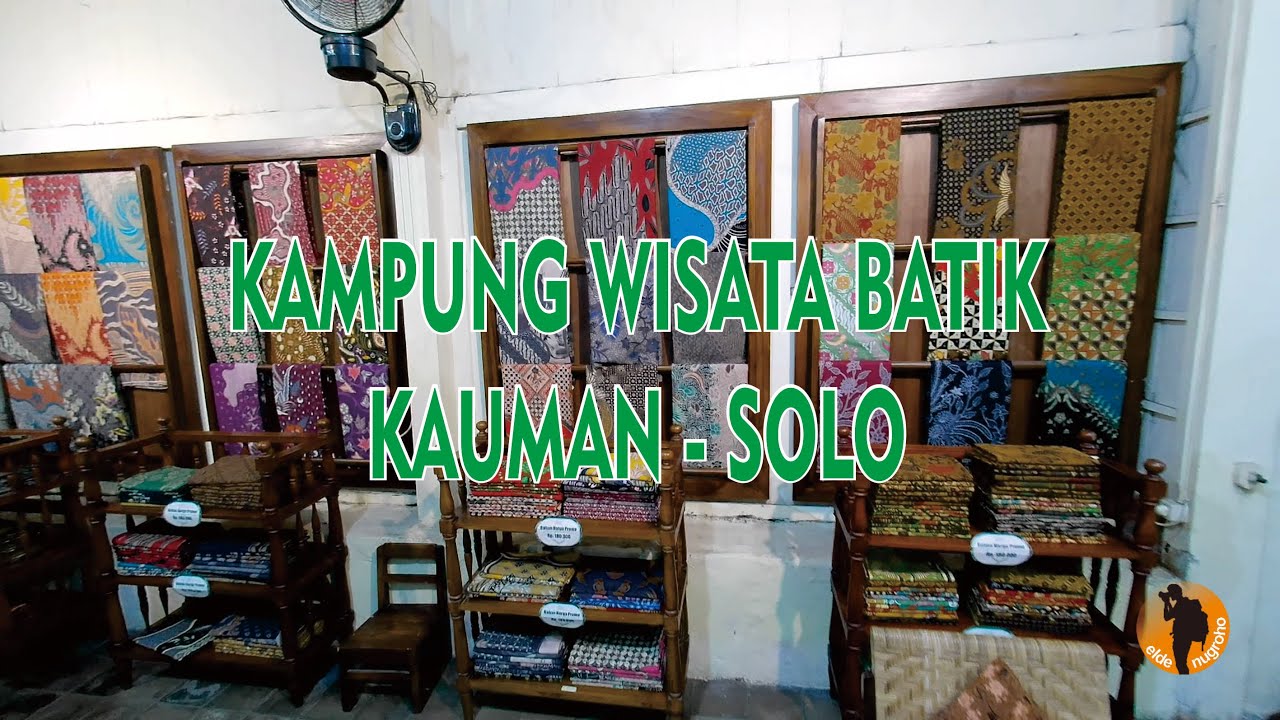 WOW BATIKNYA OKE BANGET !!  DI KAMPUNG WISATA BATIK KAUMAN SOLO