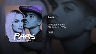 Paris - Single ASHLEE + EVAN Pop 2018